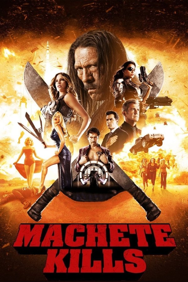 Machete Kills (Machete 2)