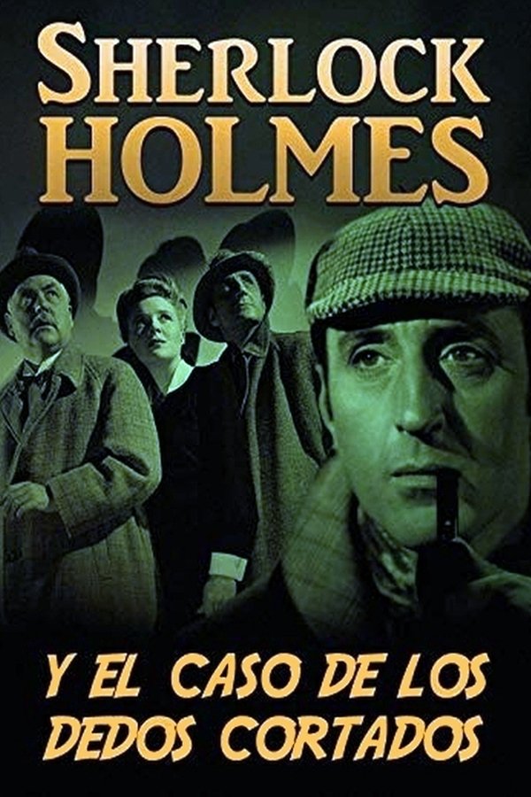 El caso de los dedos cortados (Sherlock Holmes y la mujer de verde)