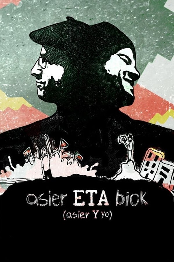 Asier ETA biok (Asier y yo)
