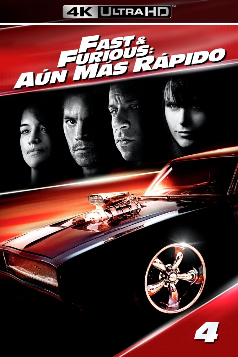 Fast & Furious 4: Aún más rápido (A todo gas 4)