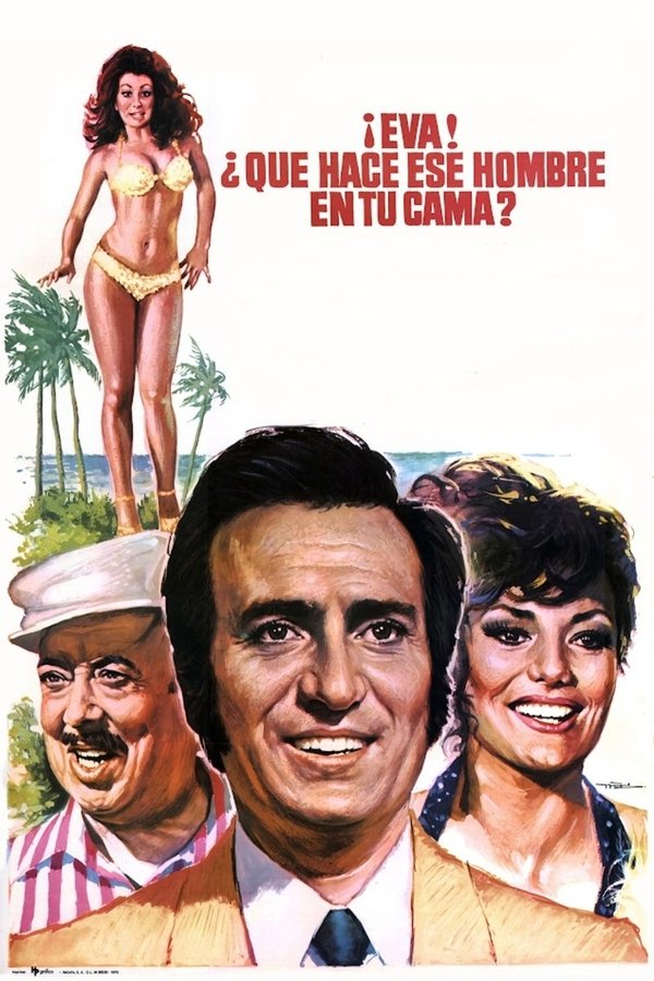 Eva, ¿qué hace ese hombre en tu cama?