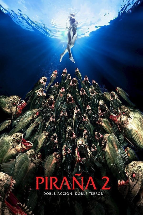 Piraña 2 (Piraña 3D 2)