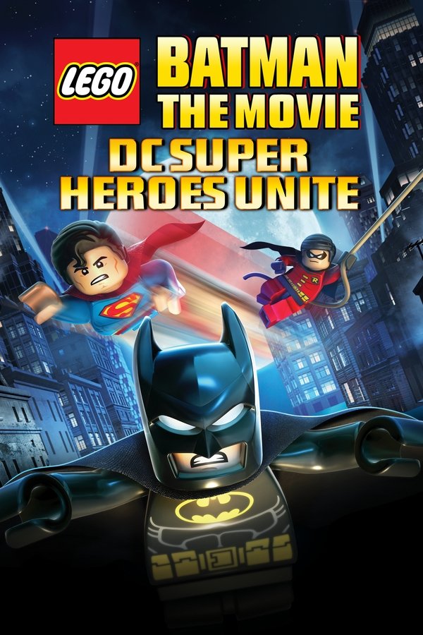 Lego Batman: La película. El regreso de los superhéroes de DC