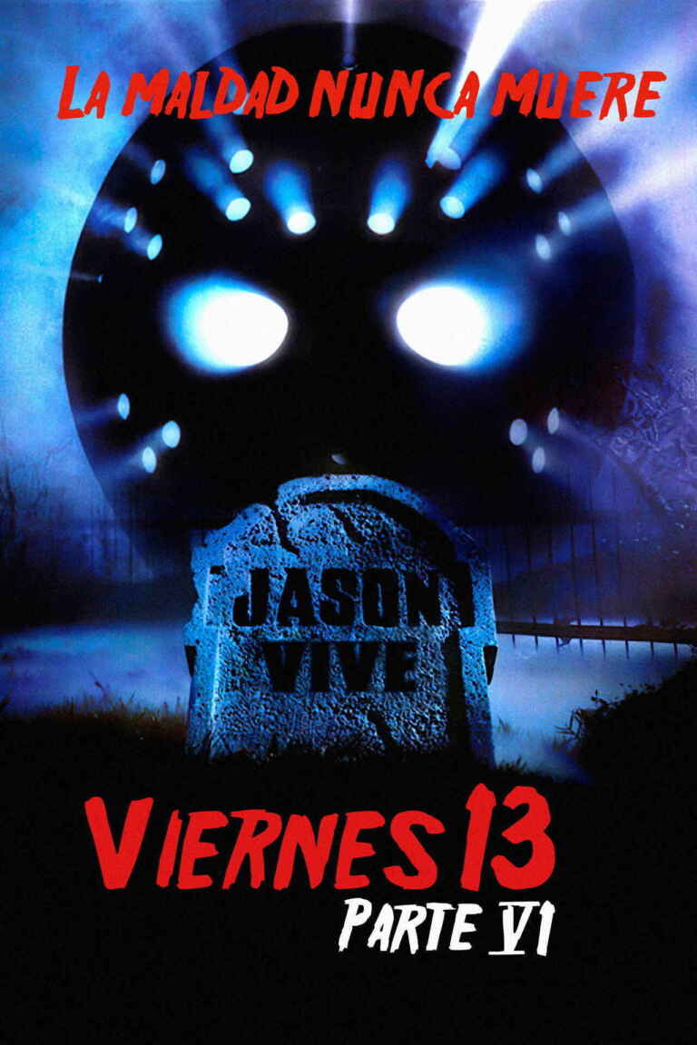 Viernes 13. Parte VI: Jason vive (Viernes 13 Parte 6)