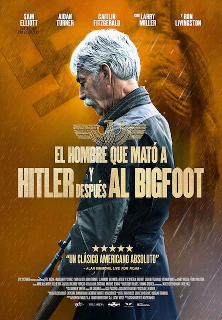 El hombre que mató a Hitler y después a Bigfoot